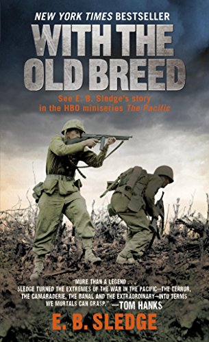 Book Review: With the Old Breed — At Peleliu and Okinawa by E.B. Sledge