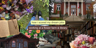 "How I scored by Dream Job working at a flower farm and library" text over image collage